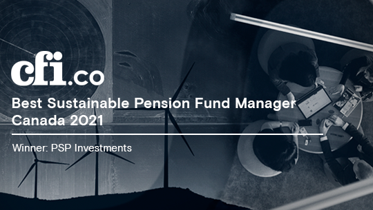 Public Sector Pension Investment Board Best Sustainable Pension Fund Manager Canada 2021